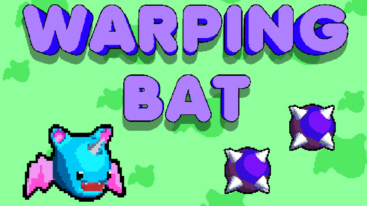 Warping Bat